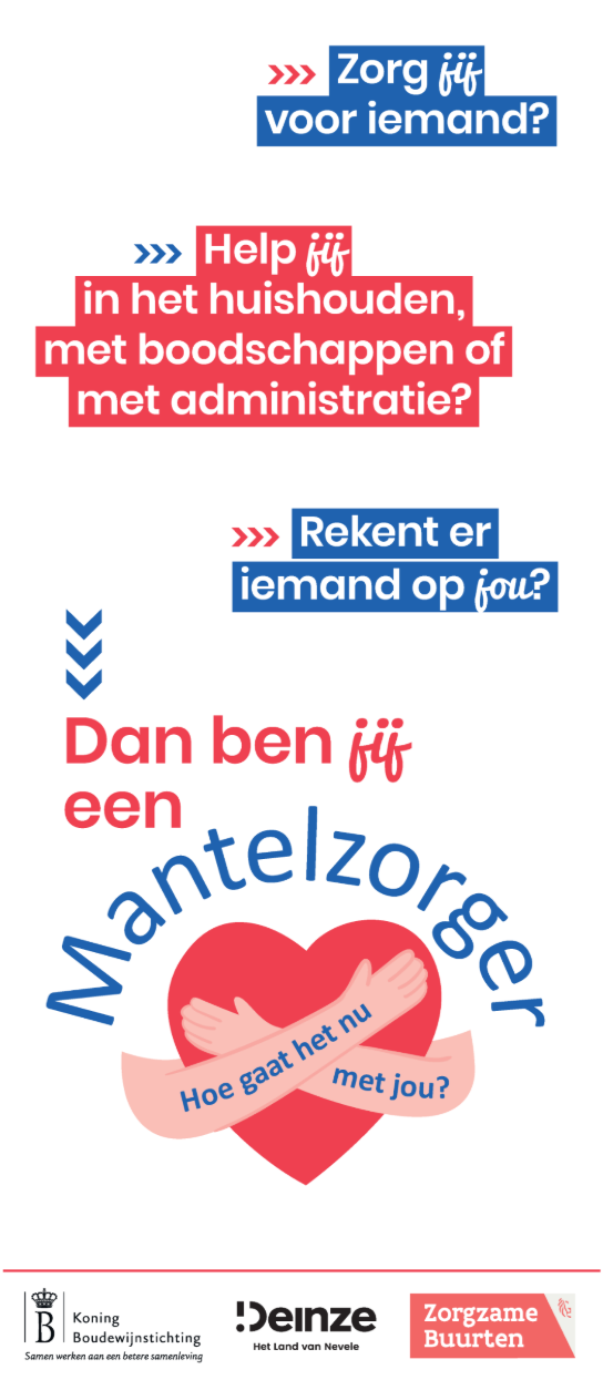 Tekst over mantelzorgers: zorg jij voor iemand en help je in huishouden, boodschappen of administratie? Dan ben jij mantelzorger. (vergroot foto)