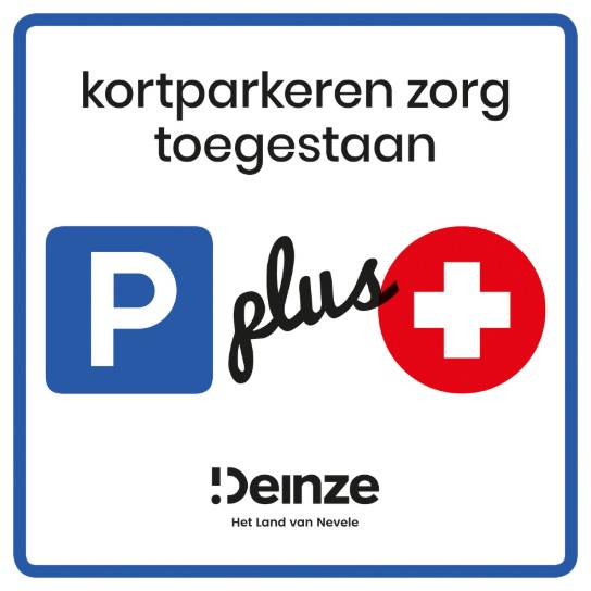 Verkeersbord met tekst: kortparkeren zorg toegestaan, met parkeersymbool en medisch kruis, Deinze. (vergroot foto)